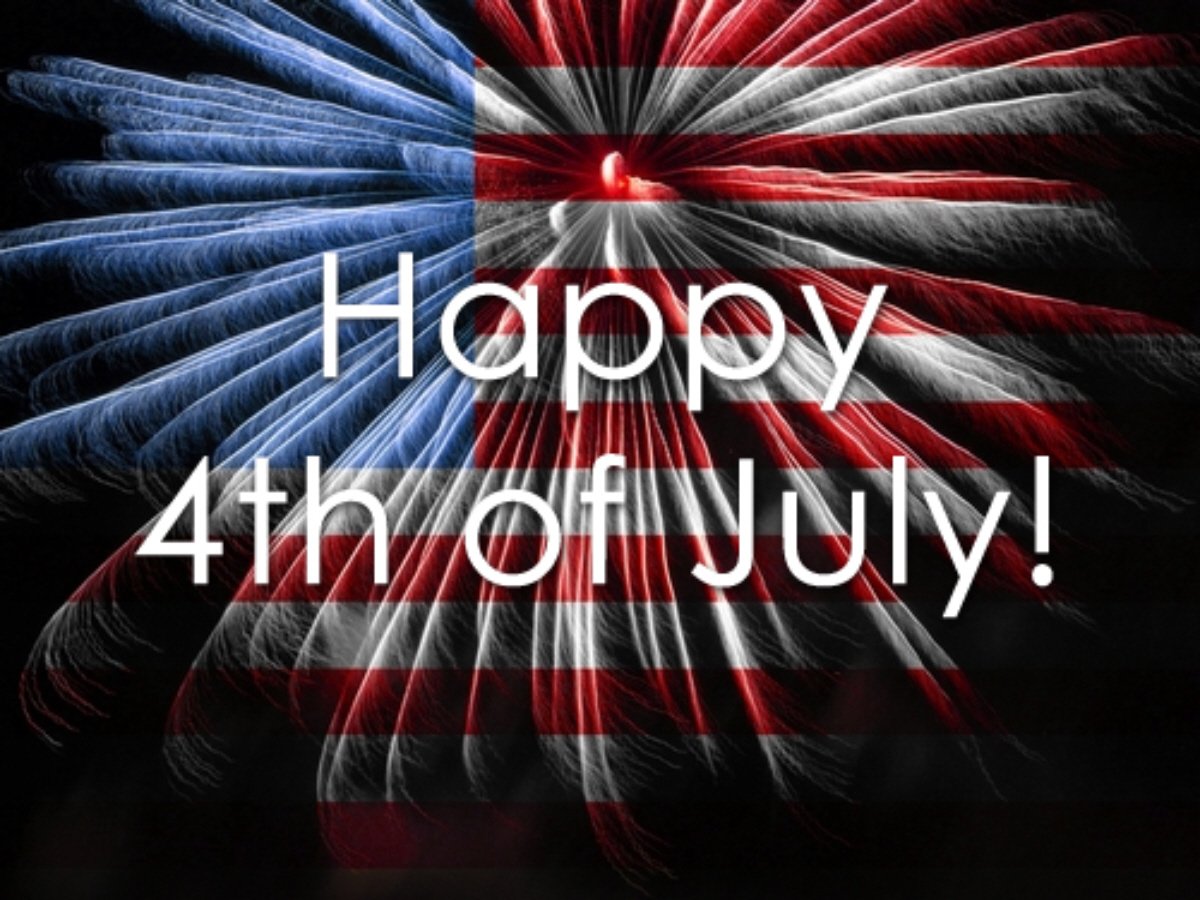 Wishing everyone a happy and safe 4th of July!
