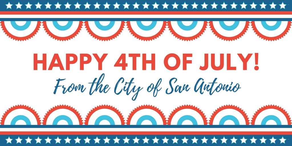 COSAGOV's tweet photo. Happy #IndependenceDay 🇺🇸 from the City of #SanAntonio! https://t.co/nwY0vbBfFN