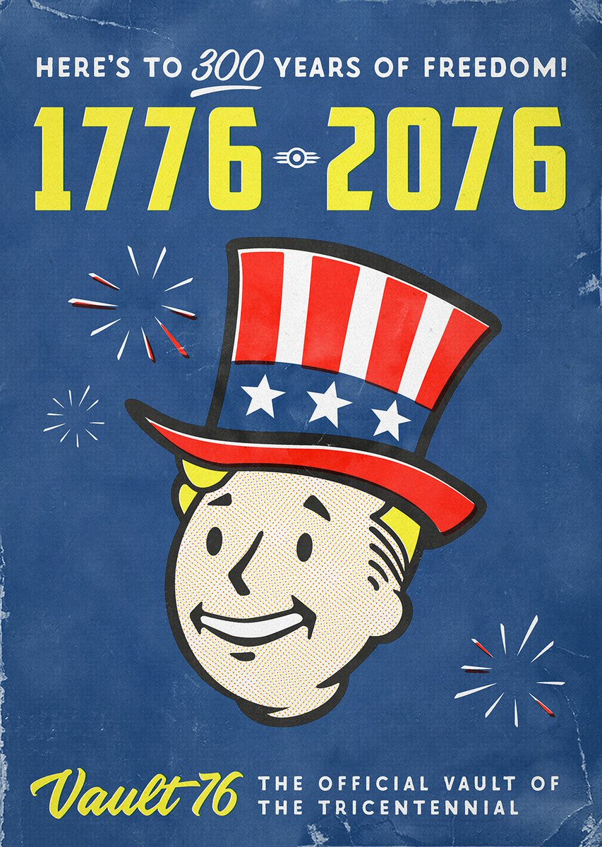Fallout's tweet photo. Celebrate 300 years of FREEDOM with Vault-Tec! Happy #4thofJuly from your friends in Vault 76 - the official Vault of the Tricentennial!

https://t.co/8EyoMVrBjT https://t.co/pCyI6mosoJ