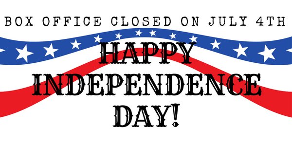 brighamsplays's tweet photo. Our Box Office will be closed tomorrow, July 4th! Our Box Office is open today from 2-7pm, so come in to get your tickets or give us a call at 435.251.8000! Regular business hours will resume July 5th. https://t.co/Tb3gtpyJN0