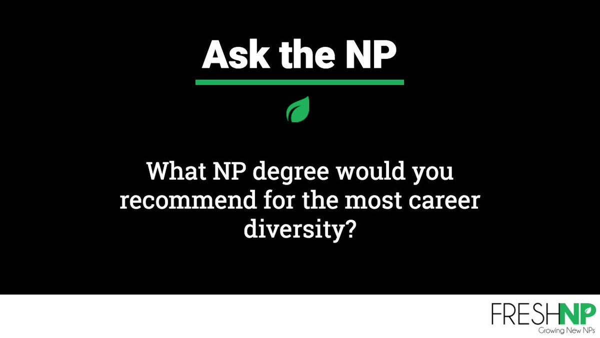 fresh_np's tweet photo. What NP degree would you recommend for the most career diversity?https://t.co/yaX2hb3p5d https://t.co/TOKp6RLl6o