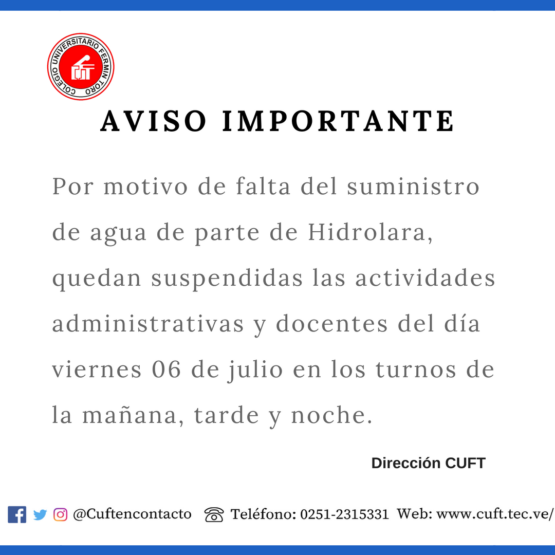 CUFTencontacto's tweet photo. Aviso importante a toda la comunidad universitaria, quedan suspendidas las actividades por el día viernes 06 de julio.
#Cuft #Barquisimeto #Universidad https://t.co/ilaVWgjtsV