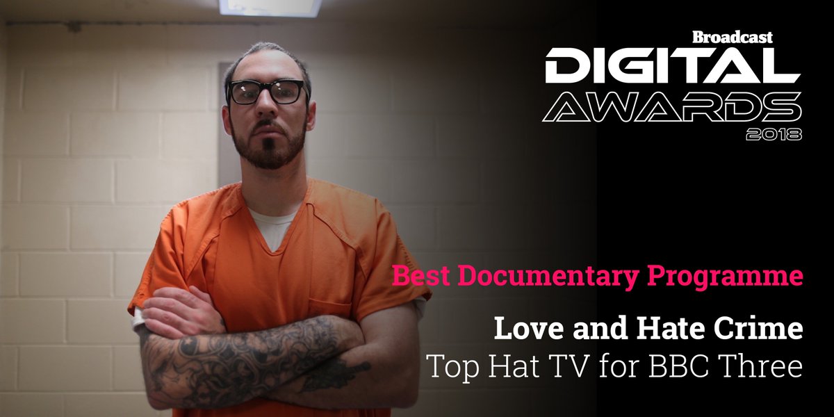 BroadcastDigi's tweet photo. The winner of Best Documentary Programme of the Year is Love and Hate Crime, Top Hat TV @TV_TopHat for @bbcthree #broadcastdigi https://t.co/a109YjMDOi