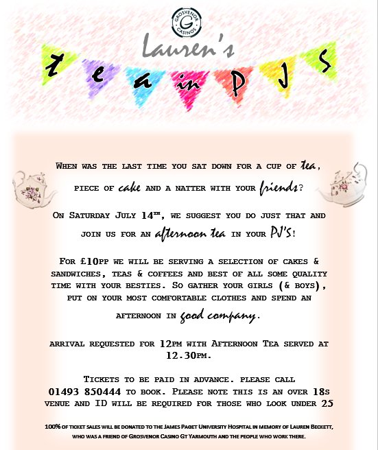 Please come and join us on Saturday the 14th July to raise money for the James Paget Hospital to say a big thank you! Just pay your £10pp before the day and you can enjoy plenty of tea and cakes! Don't forget to wear your PJ's!

Strictly over 18's.