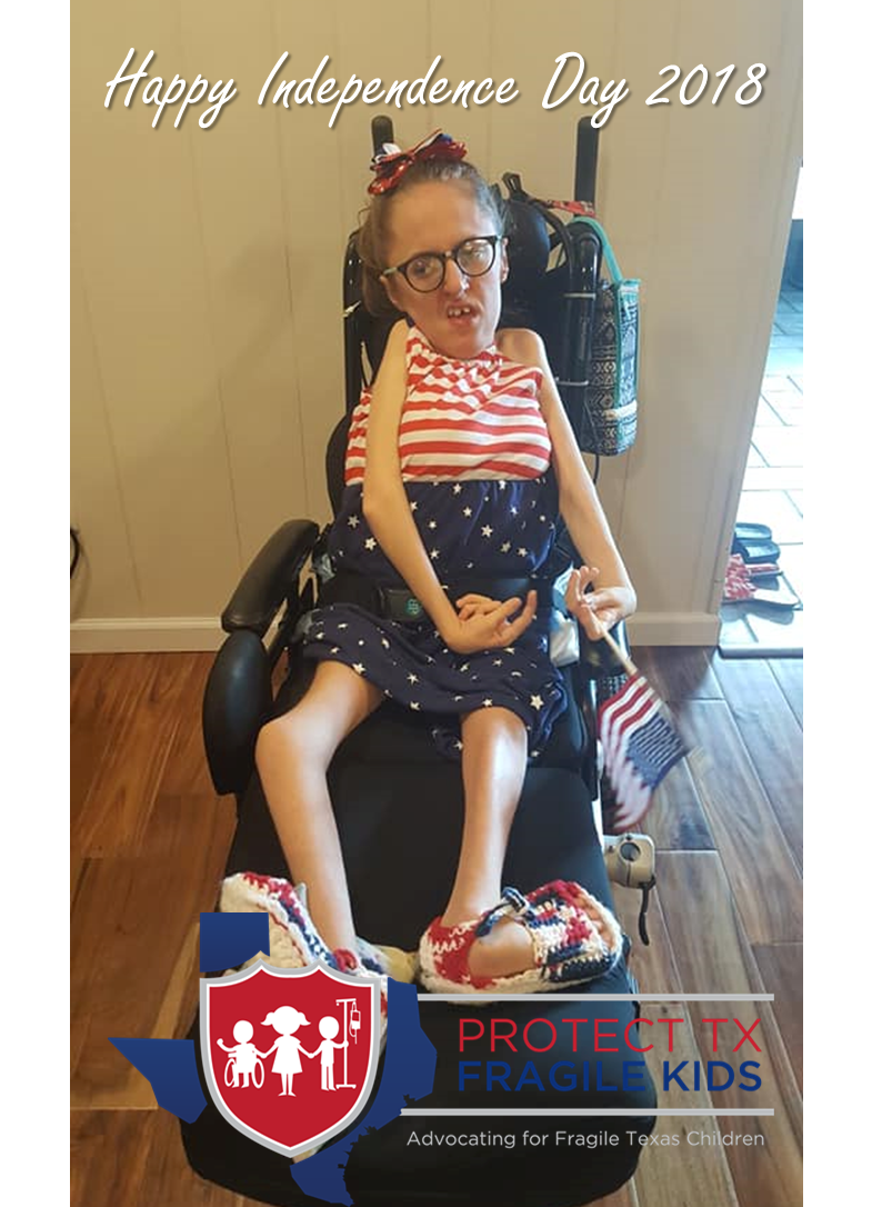One of the beautiful things about being an American: no matter what your condition, rare disorder, or disability, it should never define you or mean the death of right to life, liberty &amp; basic dignity. Happy #IndependenceDay2018!  #FourthofJuly2018 #protectTXfragilekids #txlege