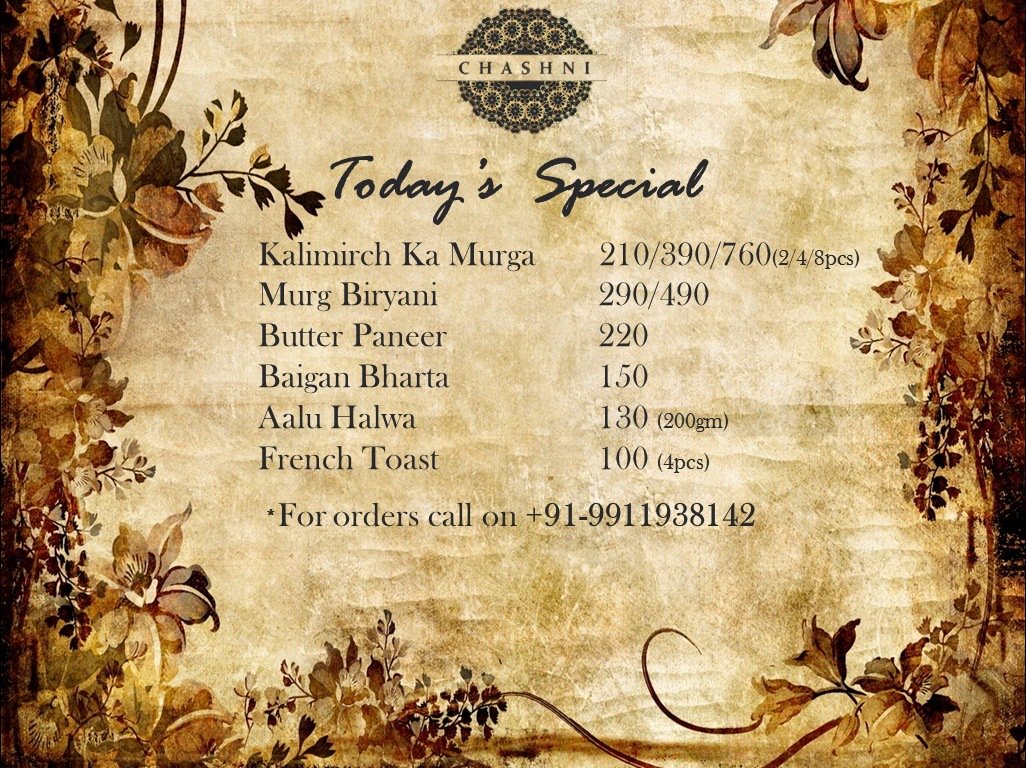 Today's Special
#KalimirchKaMurga #MurgBiryani #ButterPaneer #BaiganBharta #AaluHalwa #FrenchToast #NonVegFreak #NoidaFoodies #SweetTooth #HomemadeFood #Dilsefoodie #ChefSpecialBaiganBharta
www.fb/com/itschashni