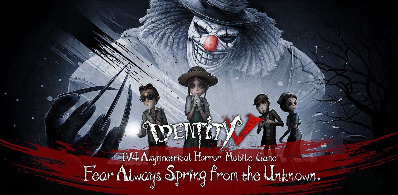 Identity V Identityv Prelaunch 1v4 Asymmetrical Horror Mobile Game Identity V Is Now Released On The App Store Fear Always Springs From The Unknown But We Know You Are