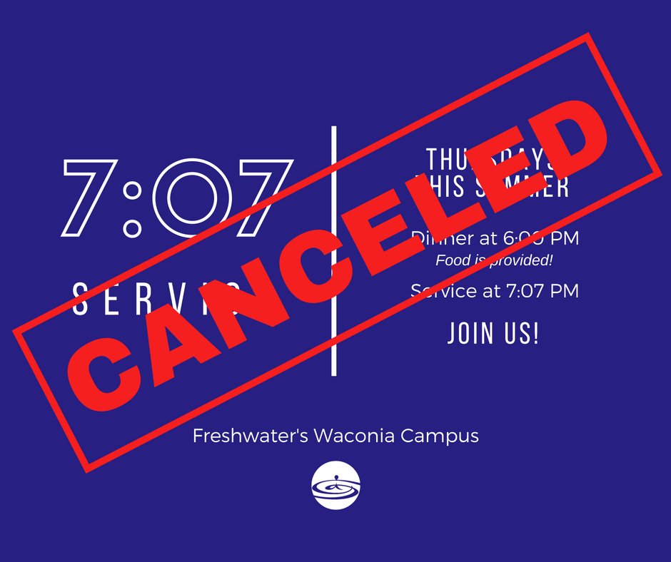 FreshwaterMN's tweet photo. 7:07 is canceled this evening.  We will see you at our weekend services or next Thursday! https://t.co/W2pg64C0Cn