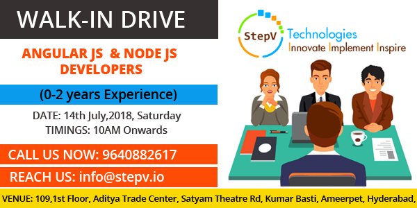 NBITSInstitute's tweet photo. STEPV Technologies Conducting the Walk-IN Drive On Angular JS &amp; Node JS.
Walk-In Date &amp; Time: July 14th 2018 @ 10 AM IST
Experience: 0-2 yrs
Contact No: 9640882617 
Walk-In Address: #Flat No: 109, Aditya Trade Center, Ameerpet,Hyderabad
https://t.co/xl3LD1yNAL https://t.co/dvWtSkCmWX