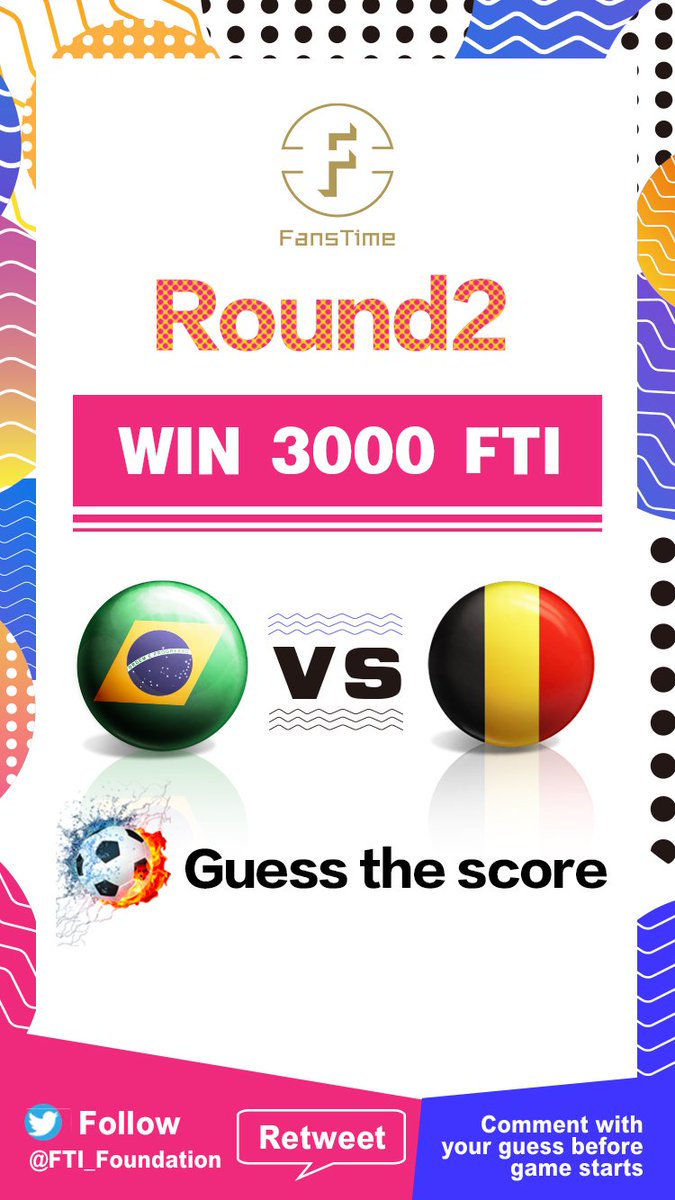 FTI_Foundation's tweet photo. [#FTI  #Worldcup Giveaway - Round 2] 
Guess the score to win 3000FTI  (~USD50), 3 winners each round. 
😊BRAZIL VS BELGIUM 😊

1. Follow @FTI_Foundation 
2. Retweet
3. Guess the score before the game starts

Welcome to play the lotto as well → https://t.co/9vcN0XF09M https://t.co/nYeFOjOW6F