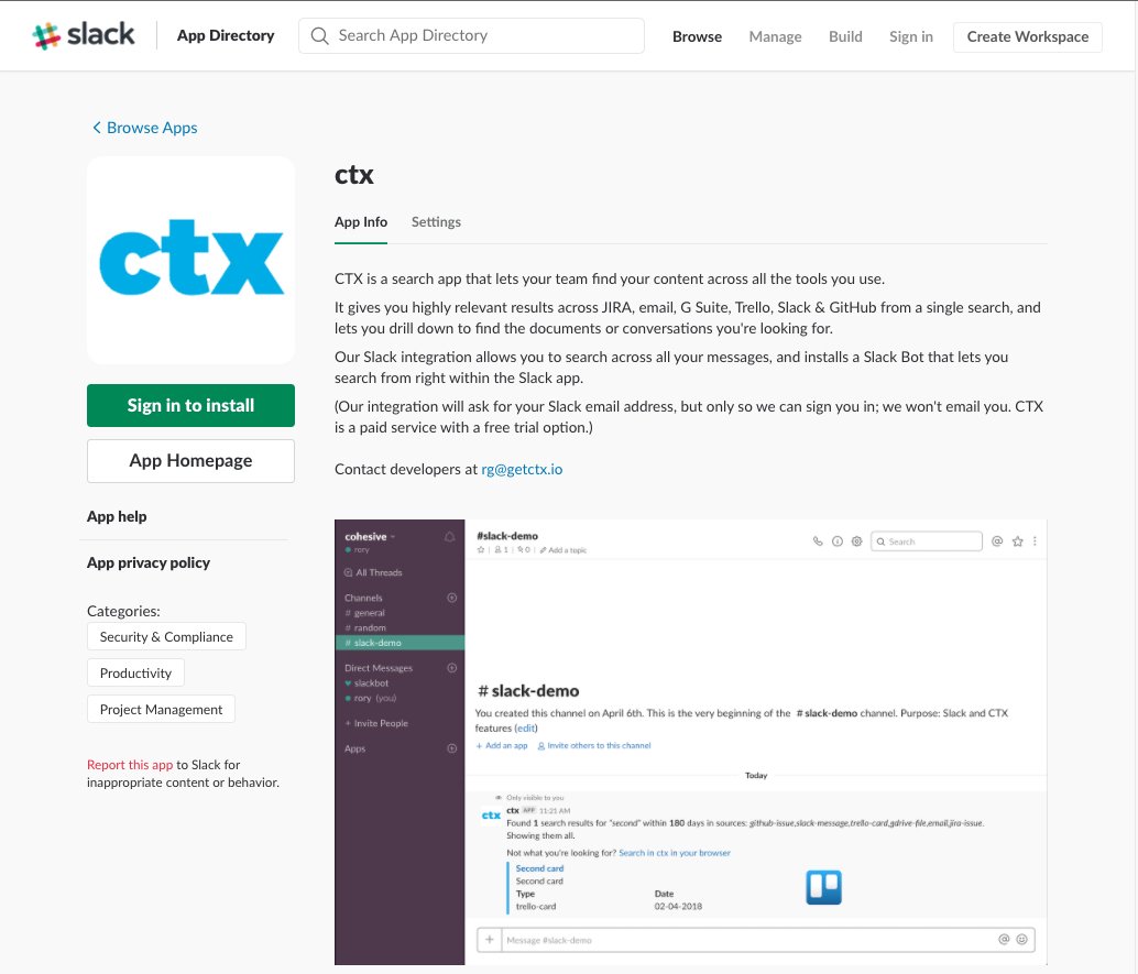 getctx's tweet image. We're available in the @SlackHQ App Directory!
Add the CTX app to your Slack with just a few clicks.
buff.ly/2HnQAgx

#search #slack #trello #jira #gsuite #github