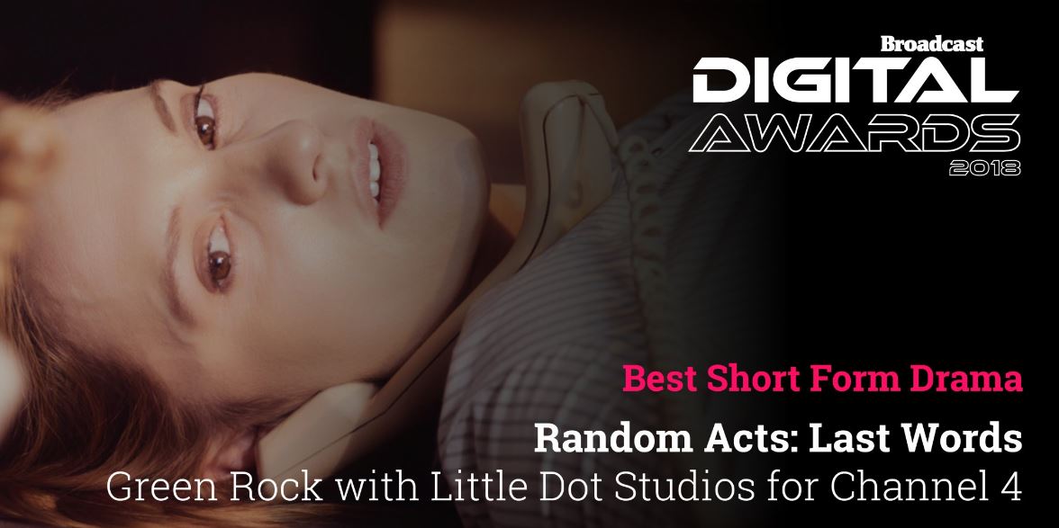 C4PublicAffairs's tweet photo. Absolutely Delighted that @C4RandomActs: Last Words from @GreenRockTV + @littledotstudio for @Channel4 won Best Short Form Drama at the 2018 #broadcastdigi Awards last night! @catherinebray https://t.co/olOqcRgV53