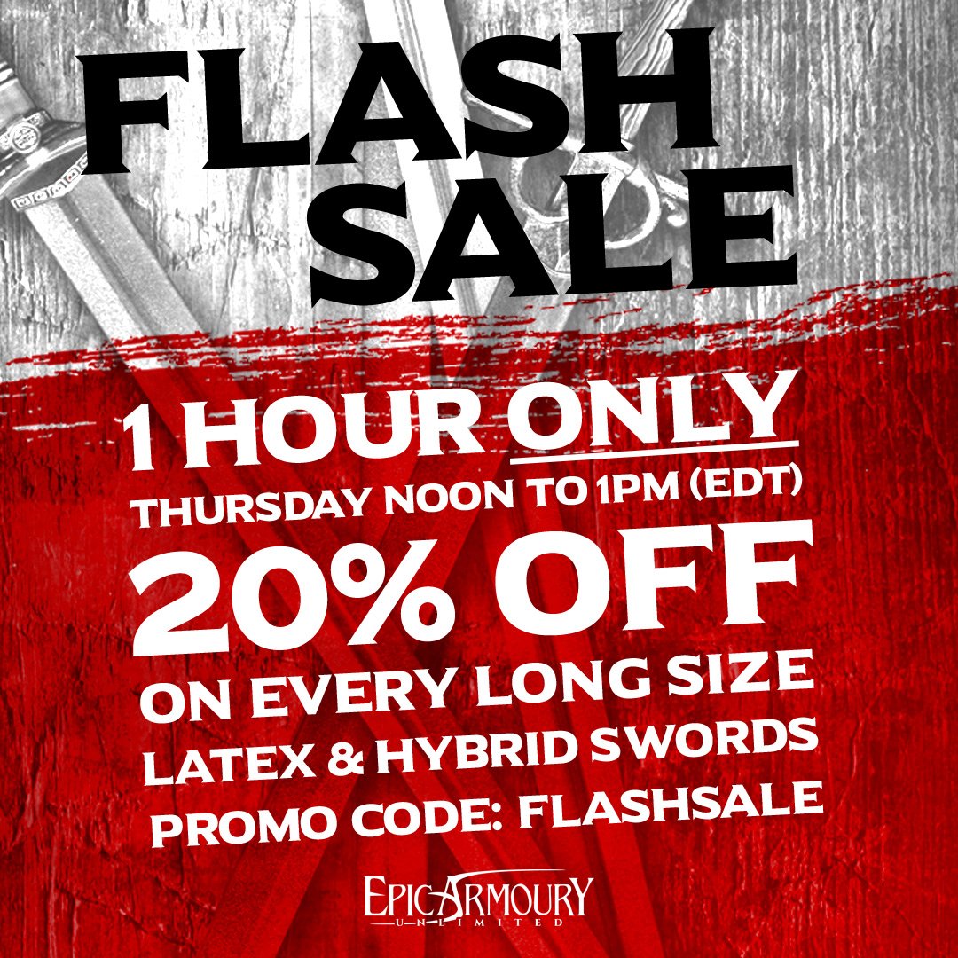 EpicLarpStore's tweet photo. DON'T MISS OUR FLASH SALE - 1 HOUR ONLY!!!
Today, from noon to 1pm - EDT

20% OFF ON EVERY LONG SIZE LATEX &amp; HYBRID LARP SWORDS

Promo code: FLASHSALE

https://t.co/OxcTWPYxQL https://t.co/wOoS3SHQx2