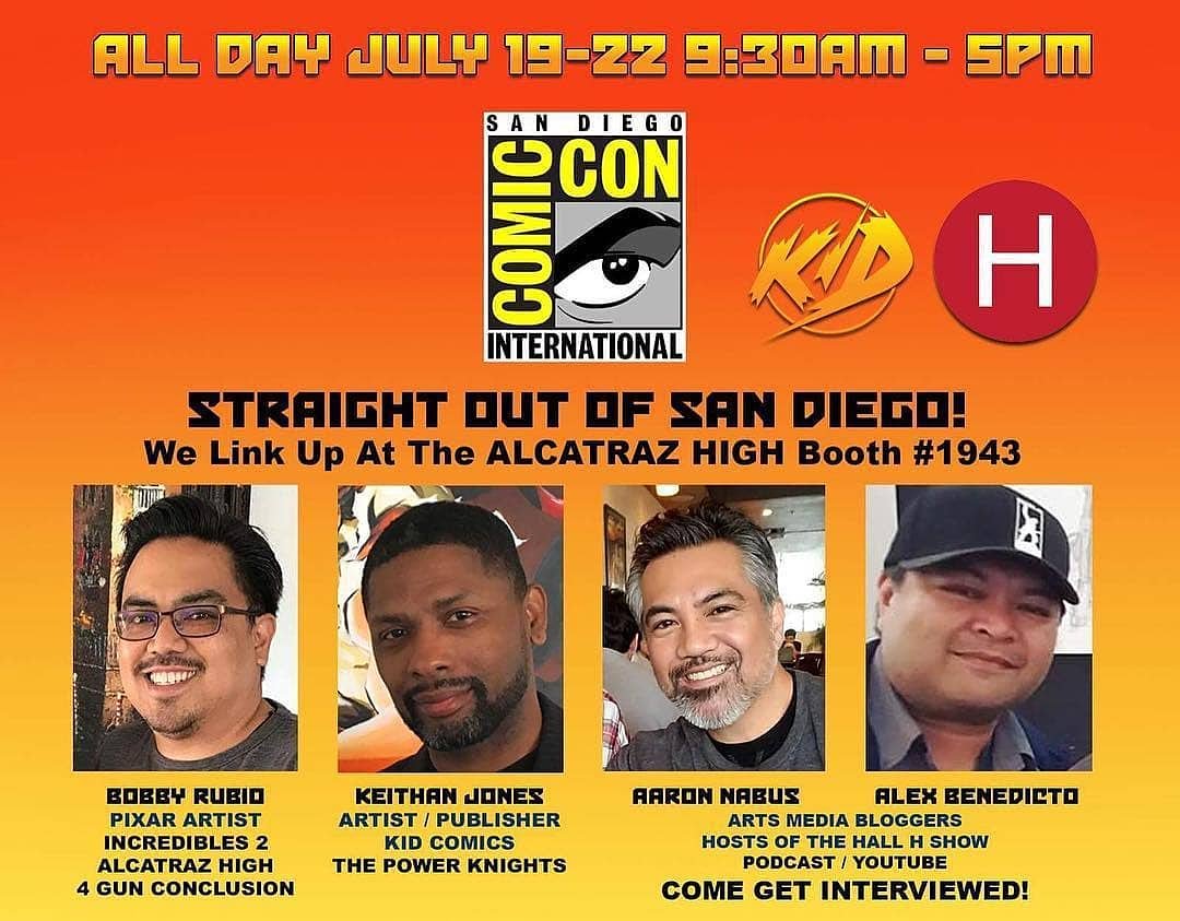 👉 #SanDiegoComicInitiative is coming to @Comic_Con #SDCC #SDCC2018. Come see us at #Booth1943! 

#BobbyRubio #KeithanJones #AaronNabus #AlexBenedicto #AlcatrazHigh #4GunConclusion #ThePowerKnights #HallHshow
#podcast #comicbooks #IndieComics #IndependentCreators #ComicCon