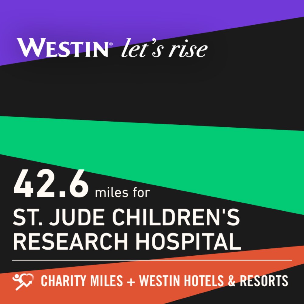 42.6 <a href="/CharityMiles/">Charity Miles</a> for <a href="/StJude/">St. Jude</a>. Thanks to <a href="/Westin/">Westin Hotels</a> for sponsoring me. #MoveWithPurpose #MoveWell #LetsRise