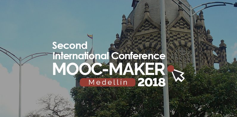 moocmaker's tweet photo. @SoyUCN organiza la II Conferencia Internacional MOOC-Maker que se realizará el próximo 11 y 12 de octubre en Medellín, Colombia. Envía tus artículos, experiencias, talleres y pósteres a más tardar el 27 de julio. Mayor información en https://t.co/LVJj2s1xtG https://t.co/N4xgLaUyiN