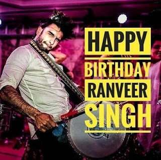 Happy Birthday Ranveer Singh 6th July 2018  