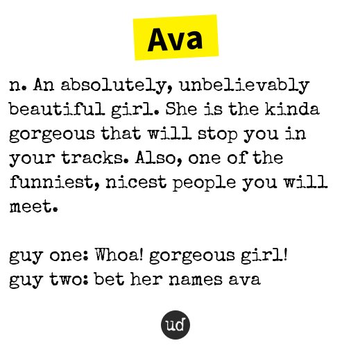 Urban Dictionary Ava N An Absolutely Unbelievably Beautiful Girl She Is The Kinda T Co Yxdv3dilwj