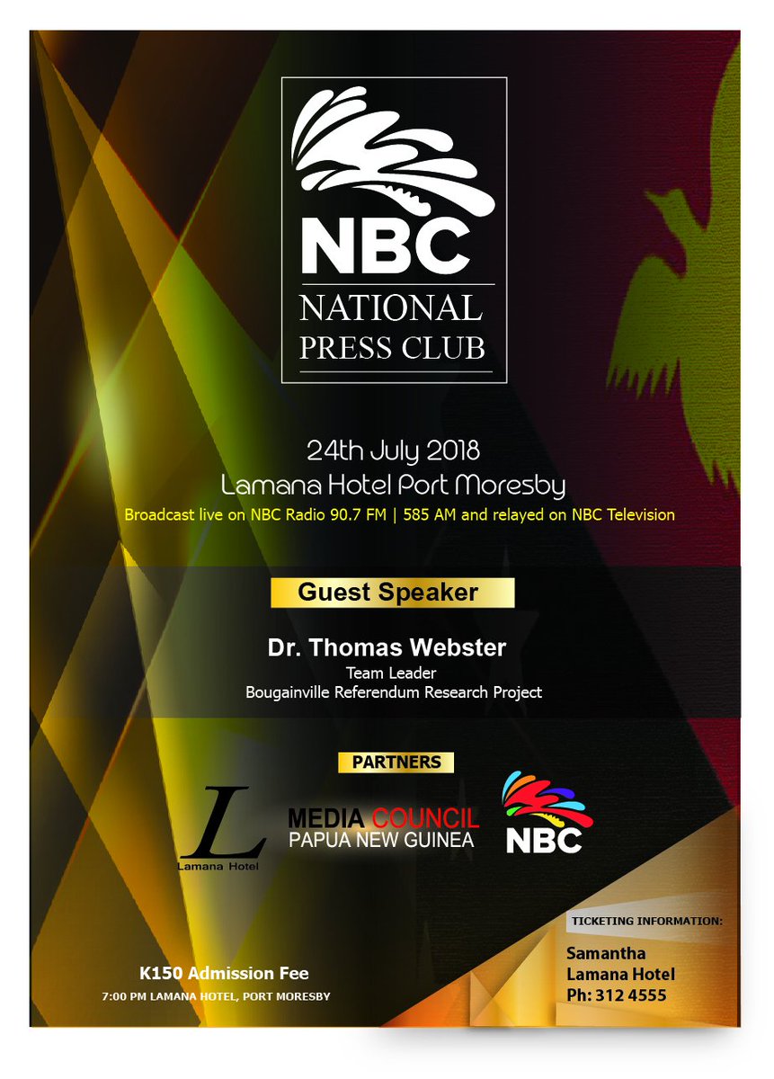 <a href="/pngnri/">PNG National Research Institute (PNGNRI)</a> #Bougainville #Referendum #Research Project Team Leader Dr Thomas Webster will be the guest speaker at the upcoming #Press Club on Tuesday 24 July 2018. See registration details below. <a href="/janet_rowaro/">Janet Rowaro</a> <a href="/NBCPNG/">National Broadcasting Corporation Papua New Guinea</a> #PNG
