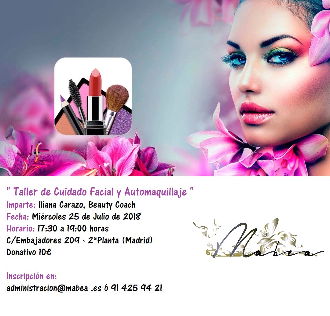 FundacionMABEA's tweet photo. " Taller de Cuidado Facial y Automaquillaje". Imparte: Iliana Carazo, Beauty Coach. Miércoles 25 de Julio de 17:30 a 19:00 horas." #tallercuidadofacialyautomaquillaje #mujer #mabea https://t.co/NB3wDm7844