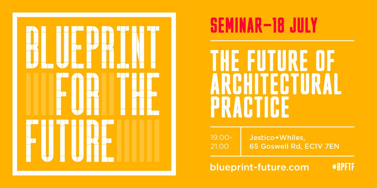 blueprintmag's tweet photo. Last few places available for The Future of Architectural practice seminar next Wednesday, as part of Blueprint for the Future #BPFTF https://t.co/7Clac3Fb2G https://t.co/dvPIapDifg