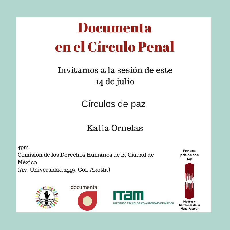 DocumentaAC's tweet photo. No se pierdan esta sesión del @CDP_ITAM que tratará sobre #CírculosDePaz con Katia Ornelas
Sábado 14 de julio 4pm en la Sala Digna Ochoa de @CDHDF https://t.co/baNj75cctO