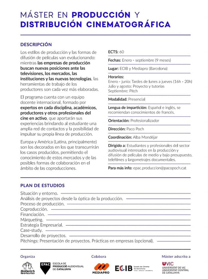 ZurdaMagazine's tweet photo. 🎥 Abiertas inscripciones para el Máster en Producción y Distribución Cinematográfica @mallerichfilms dirigido por #PacoPoch. Colabora @GrupoMEDIAPRO y @ecibbarcelona adscrito a @uvic_ucc Info y matrícula👉 https://t.co/dzpSjSXh7B y 👉epac.produccion@pacopoch.cat #mpcbcn https://t.co/2xIi3DgKC0