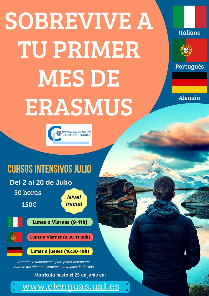 Aún tenemos plazas disponibles  cursos INTENSIVOS julio. Apovecha la ocasión y haz tu matrícula,  lunes, día 9 de julio. ¿vas de ERASMUS? ¿Necesitas Acreditar un B1? <a href="/ualmeria/">Universidad de Almería</a> 
30 horas
150€
Idiomas: Inglés, Italiano, Alemán, Portugués y francés.
clenguas.ual.es