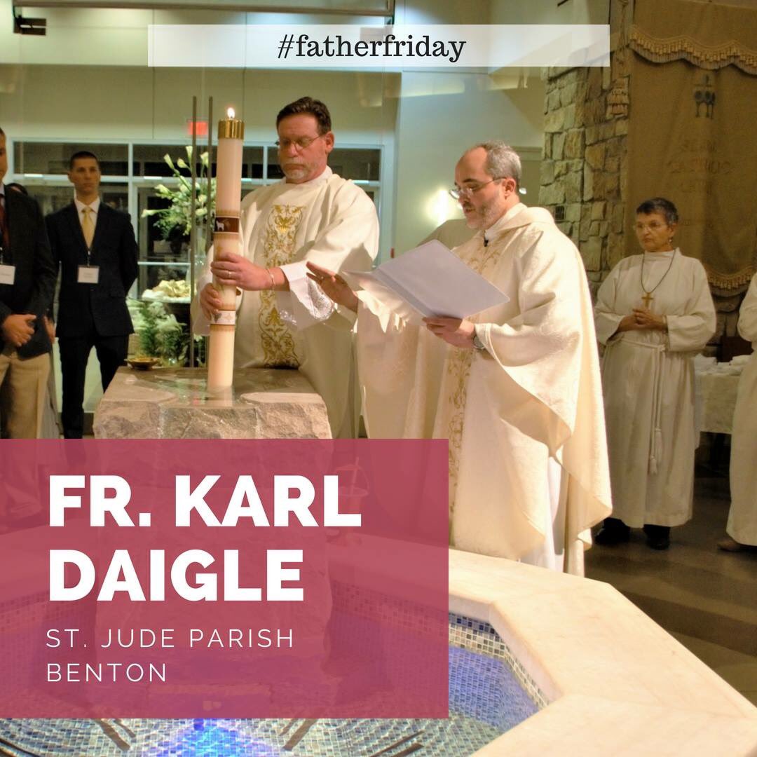 dioshpt's tweet photo. It's Father Friday! Join us each Friday as we pray together as a diocese for our priests. Today we pray for Father Karl Daigle, pastor of St. Jude Parish in Benton. #fatherfriday https://t.co/h4iNzbznSZ