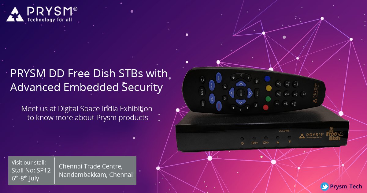Prysm_Tech's tweet photo. PRYSM DD Free Dish STBs with advanced embedded security  pre-integrated with iCAS(TM) provides multi-channel Free-To-Air Direct to Home (DTH) services. Come say hello to Velankani’s friendly team at Digital Space India, Chennai &amp; learn more about PRYSM DD Free Dish STBs. https://t.co/TSL6TFStD1