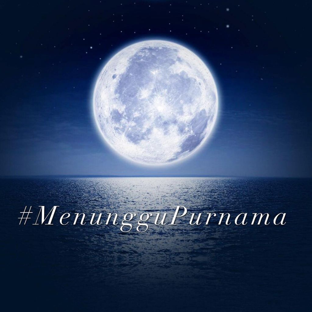 #MenungguPurnama
