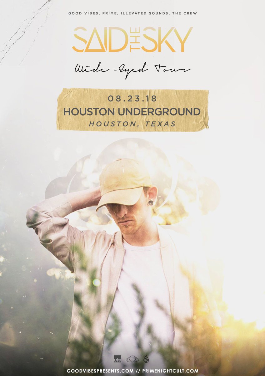 SDPresentsTX's tweet photo. Announcing the Wide-Eyed Tour with @SaidTheSky at Houston Undrgrnd on August 23rd! ✨✨

An extremely limited quantity of early bird tickets are now on-sale at https://t.co/JeMgizykL9 https://t.co/ndxpRGTI0g