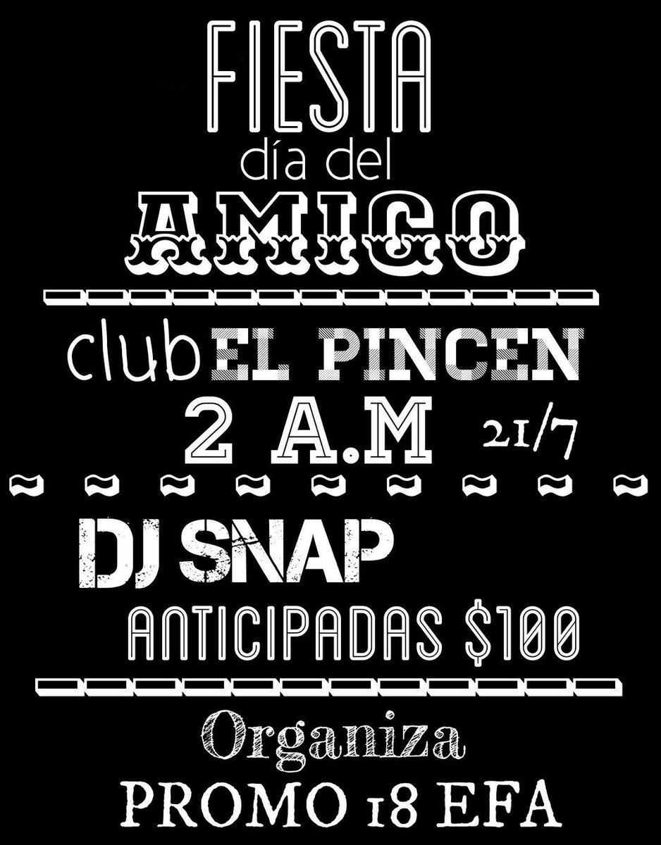 promoefa18's tweet photo. Veni a festejar el Día del amigo con nosotros!! 
💥 Sábado 21 de julio
💥Club El Pincen
💥2 a.m
💥Dj Snap
💥Entradas anticipadas $100
No te la pierdassss 🍻💥🎉🎊 https://t.co/aGUT0SYM2G
