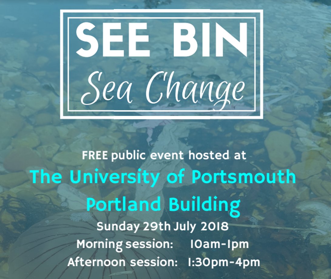 TomGreenish's tweet photo. The second #SeeBinSeaChange event will take place on 29th July at @portsmouthuni @seebinseachange
Come along to learn about plastic pollution with talks, research, artwork, displays, alternative products and free giveaways!
Register for AM or PM here: https://t.co/1MtkqSYs4j https://t.co/KI16cPay2n