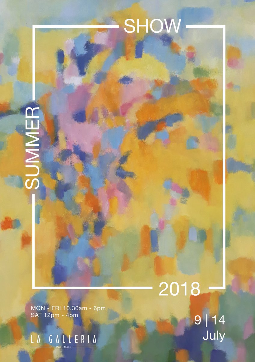 lagalleria's tweet photo. OPENING NEXT MONDAY: 'SUMMER SHOW 2018'
Preview Evening Monday, 9th July 2018, 6pm - 8:30pm
#summershow #summerexhibition #londonartnews #londonartopening #londonprivateview #londonartexhibition @VERNISSAGE__ @londonartnews https://t.co/mwQAXMaCfm