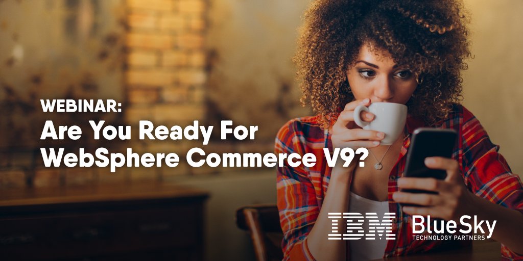 blueskycommerce's tweet image. What are the main differences between @ibmcommerce V9 and previous versions? We&apos;ll answer this question and more on our #webinar on 7/24. Tweet us with your questions and we&apos;ll make sure to cover them! Register now &amp;gt; bit.ly/v9webinar