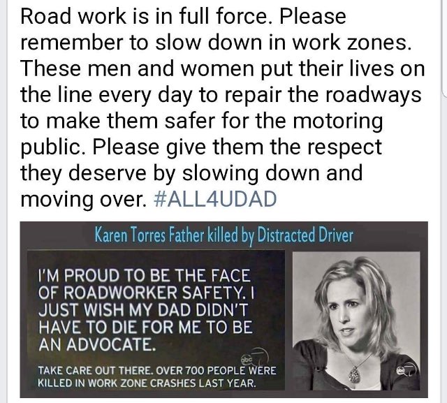 OConnorShane's tweet photo. Slow down in work zones. #RoadSafety #All4UDad https://t.co/RFjtWlKDnU