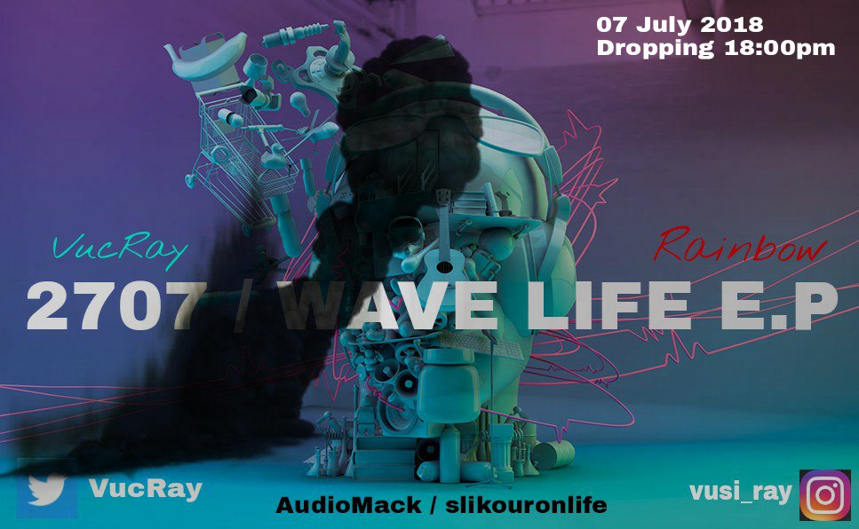 RainbowSa2's tweet image. Saturday 
07 July 2018 
18 : 00pm

We are dropping a lit #WAVELIFE/2707 E.P... Get your data's ready!!!📱🔥 @RainbowSa2