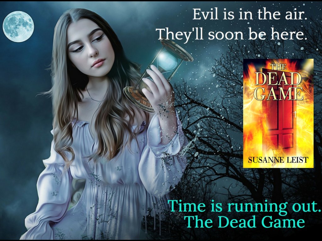 All of this will soon come to an end.
Don't bother to search for a friend.
The moon will rise up in the night sky
Into the danger from what lurks high.
THE DEAD GAME <a href="/SusanneLeist/">Susanne Leist</a>
ow.ly/76hc3071InO
#darkestminds #thrillers #ASMSG