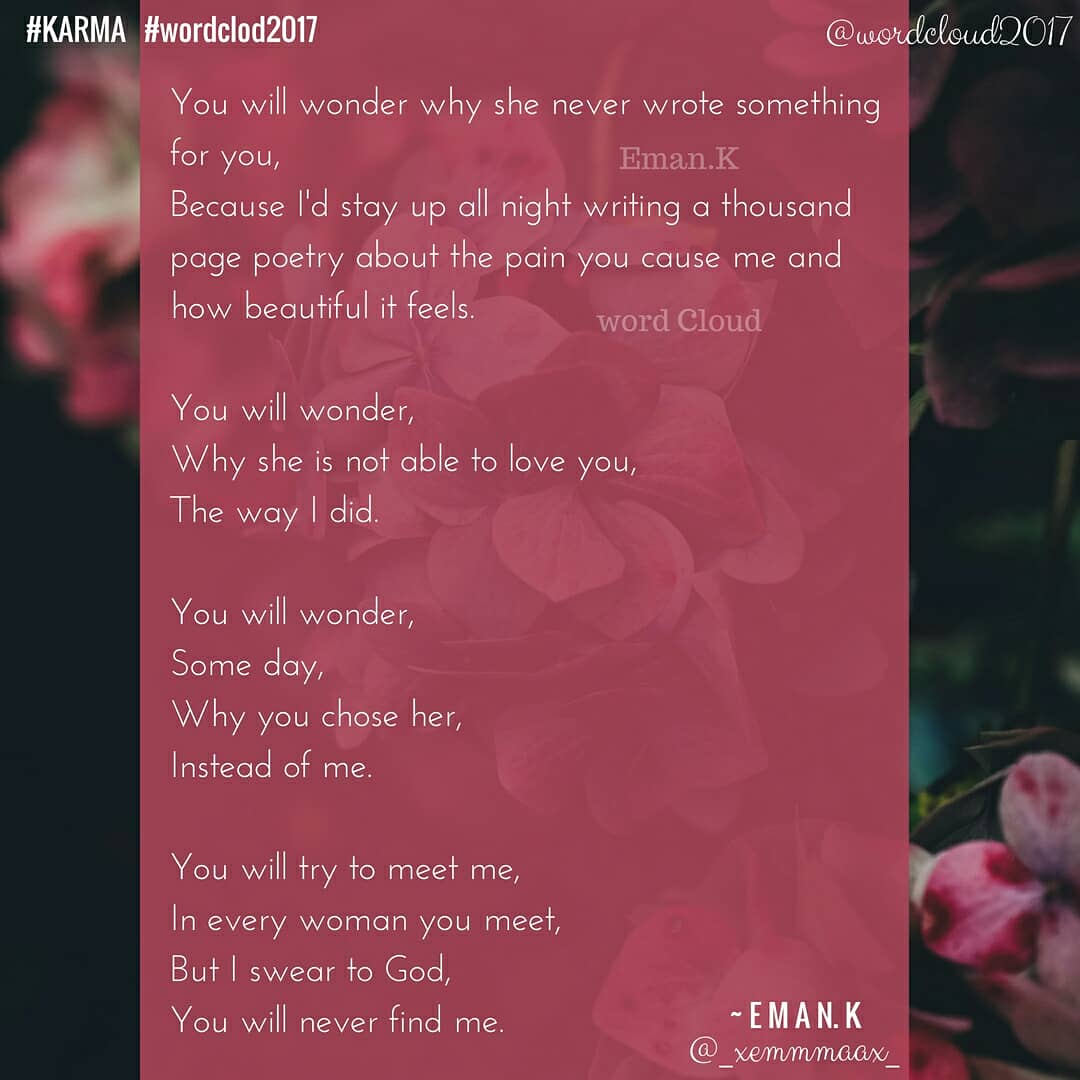 mahummansoorala's tweet photo. Thank you so much @_xemmmaax_ for submitting your precious words ❤Keep Writing & Promoting Writing Culture🌷
#worth #dailywisdom #dedicated #wordsofwisdom #quotes #story #writinggoals #sayings #poets #writersofig #filters #bloggers #blogs #prompt #KARMA #poetry #wordcloud2017 https://t.co/hX0DFkz1Ln