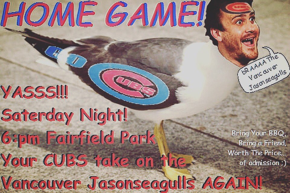 SteveoR6's tweet image. #LMBA Home Game! Tomorrow 6pm start vs those car 💩 ing Vancouver Jasonseagulls... bet you made a crow or chicken sound in your mind when reading the advert! @jasonsegel  @joshstroup #FraserValleyCubs #GoCubsGo!