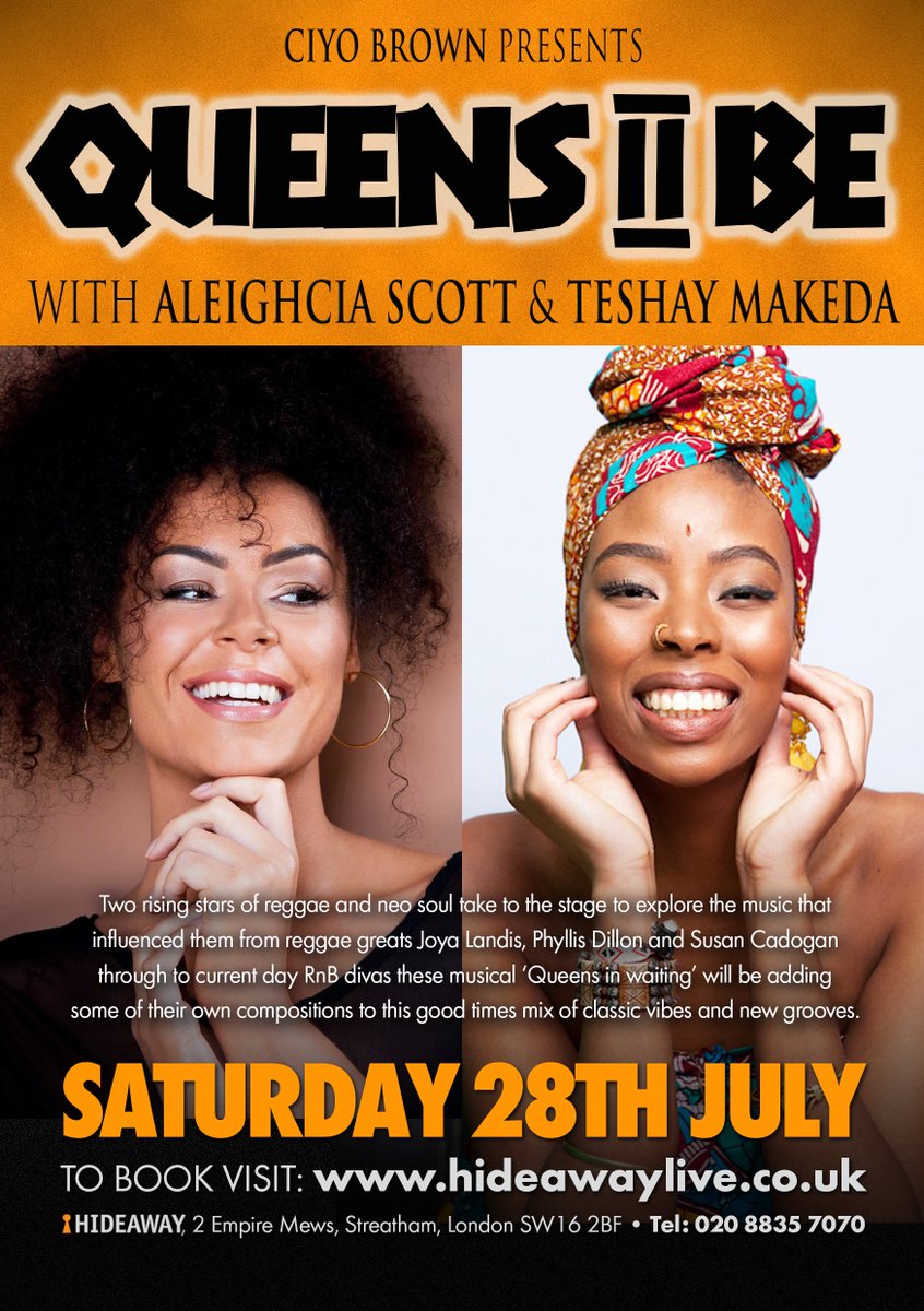 CiyoBrown's tweet photo. R'n'B meets vintage reggae... Musical Director Ciyo Brown &amp; Queens II Be Concert with Aleighcia Scott &amp; Teshay Makeda at @hideawaylive Live Streatham Sat 28 July! Tickets are flying!
Ticket link: https://t.co/Q2Mh41lSrw
 #reggaeinlondon #soulmeetsreggae #nusoulreggae #studio1 https://t.co/msxt7PaaSM