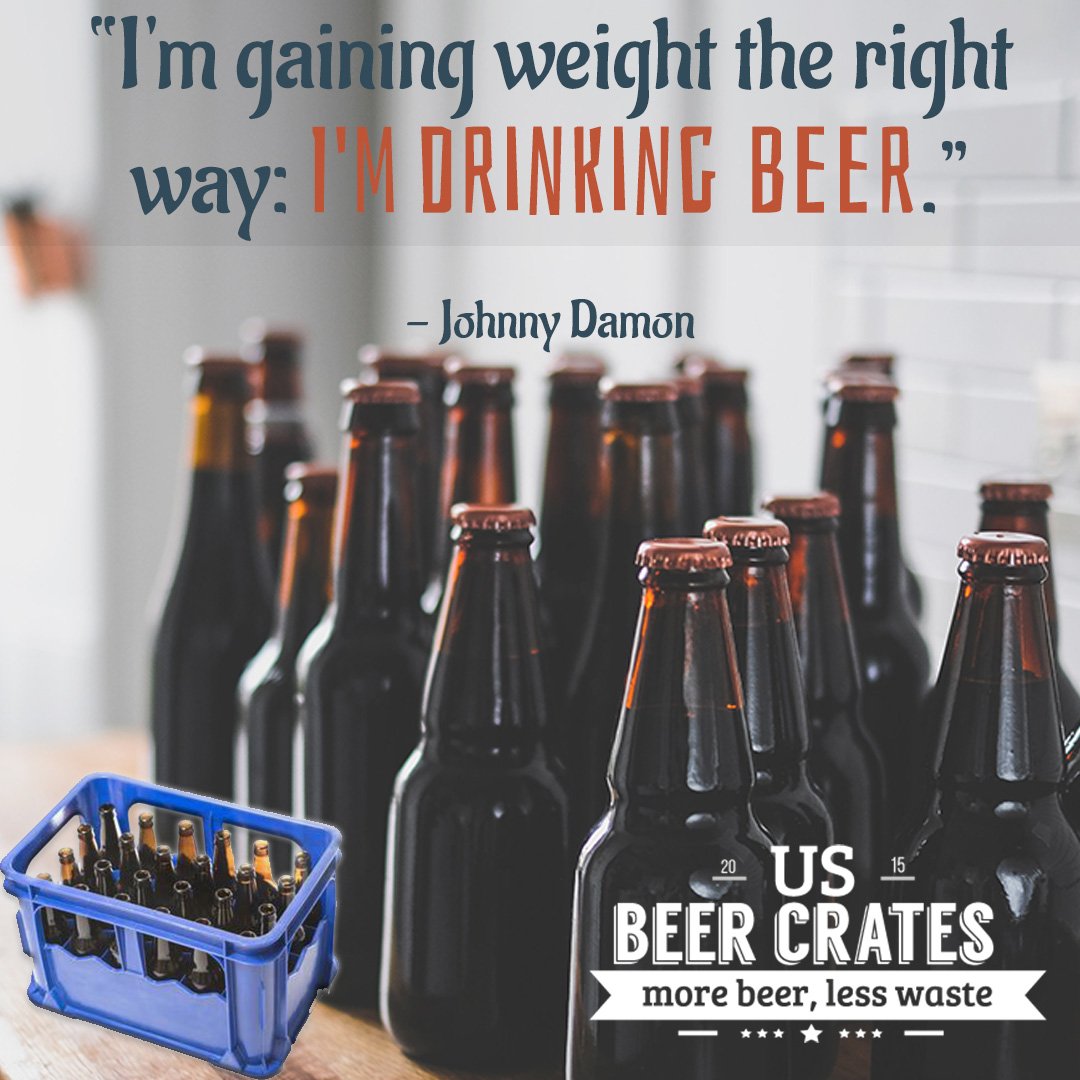 usbeercrates's tweet photo. "I'm gaining weight the right way: I'm drinking beer." -  Johnny Damon #beercrates #beer #homebrewing https://t.co/wnMbu9IFhF