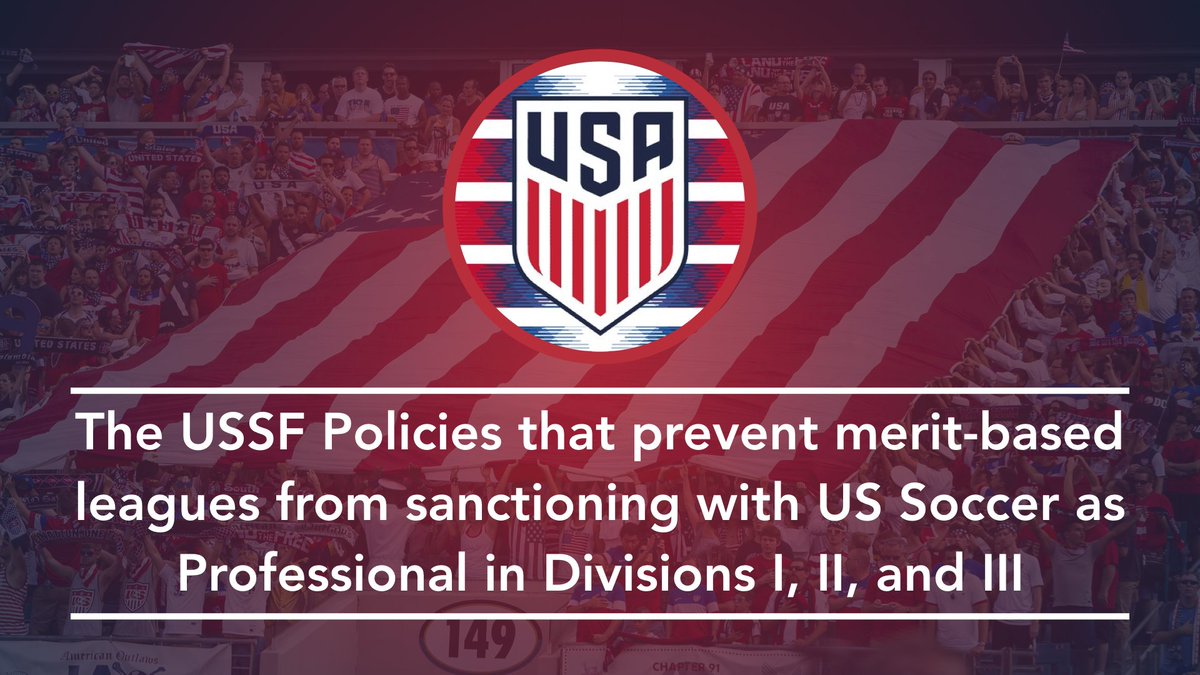 THREAD: 1. The USSF Professional League Standards (PLS) are written to prevent the free movement of clubs via merit up & down USSF Pro leagues sanctioned as DI, DII, or DIII.  #ProRelForUSA