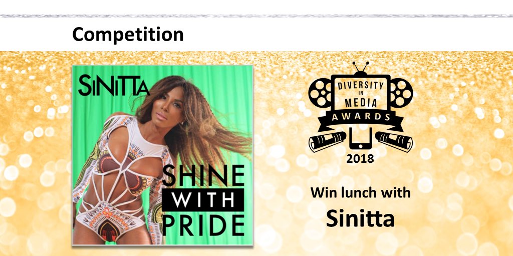 DiMAwards's tweet image. Would you like the chance to have lunch with our head judge Sinitta? See website for details. Sinitta’s new single Shine with Pride, the official Pride in London 2018 anthem diversityinmediaawards.com/competition #DIMA18 #ShineWithPride #PrideInLondon⁠ ⁠⁠ ⁠ @sinittaofficial @PrideInLondon