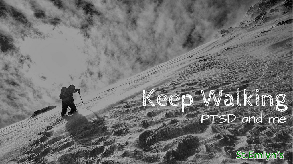 Keep walking. PTSD and me part 2. St Emlyn’s stemlynsblog.org/keep-walking-p…
