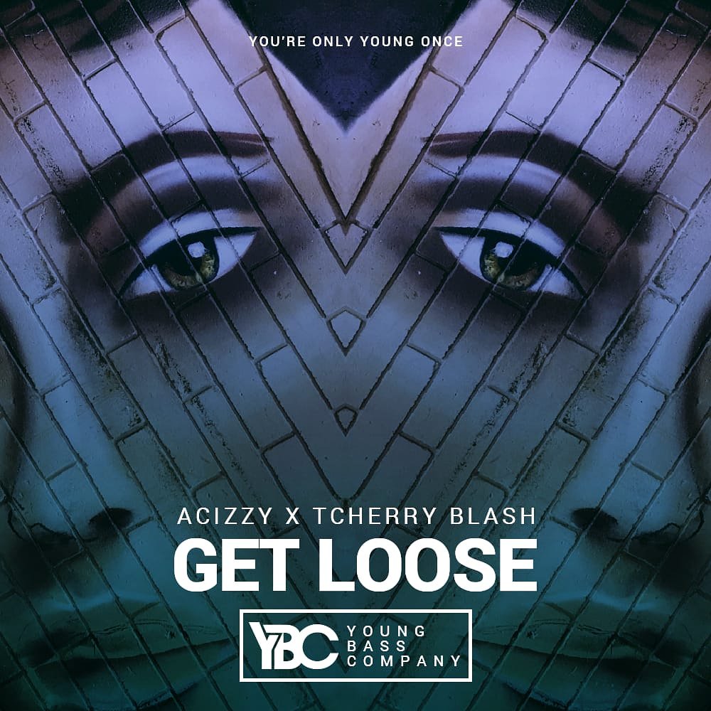 youngBcompany's tweet photo. The long awaited collab is OUT NOW! Acizzy &amp; Tcherry Blash bring you "Get Loose". It's banger after banger on the Young Bass Company. Get Loose with us! https://t.co/xe0FGevIQP