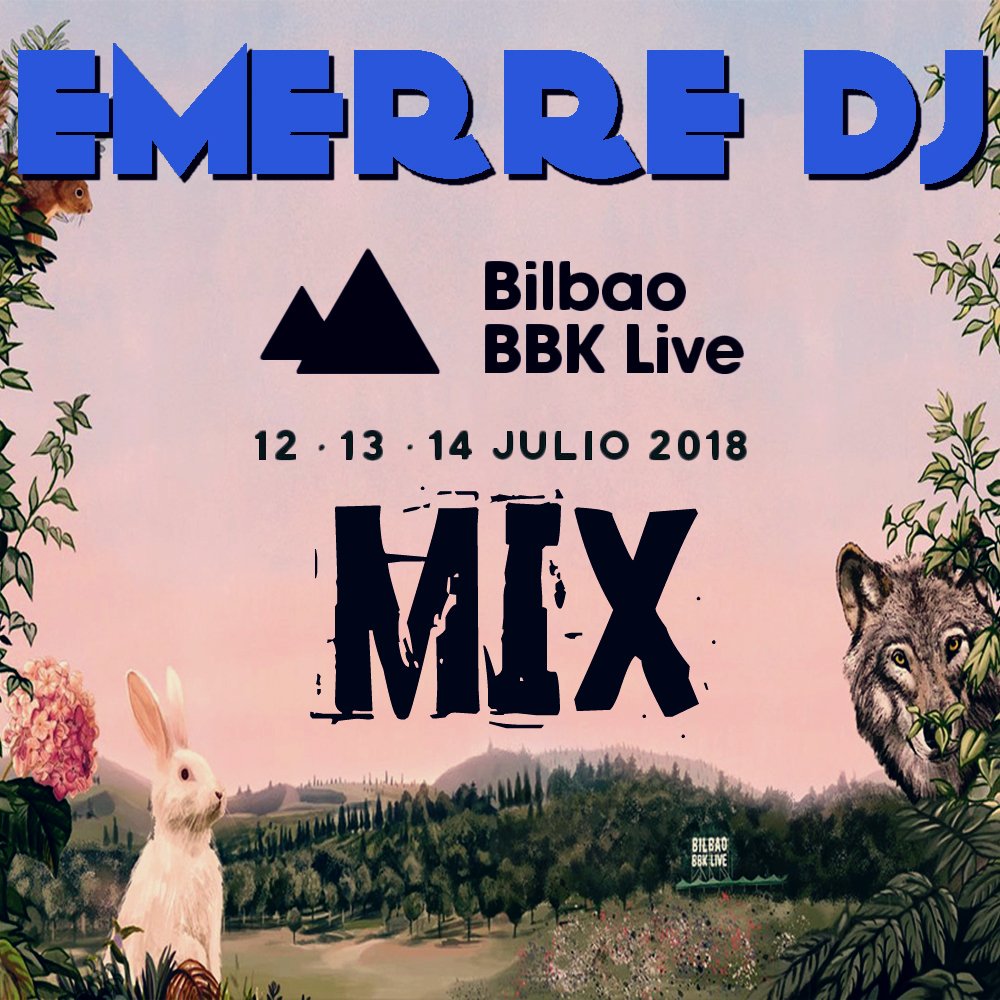emerredj's tweet image. BBK LIVE 2018 MIX (EMERRE DJ) @bilbaobbklive #BilbaoBBKLive mixcloud.com/emerredj/bbk-l…