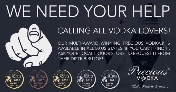 PreciousVodkaWW's tweet photo. PRECIOUS #VODKA NEEDS YOUR HELP! Please #RETWEET and SIGN-UP to our news letter at https://t.co/lT5iPa3IPl! Over 21's only! #HappyWeekend @REALDIEGOVALDEZ https://t.co/py2AyYCiqt