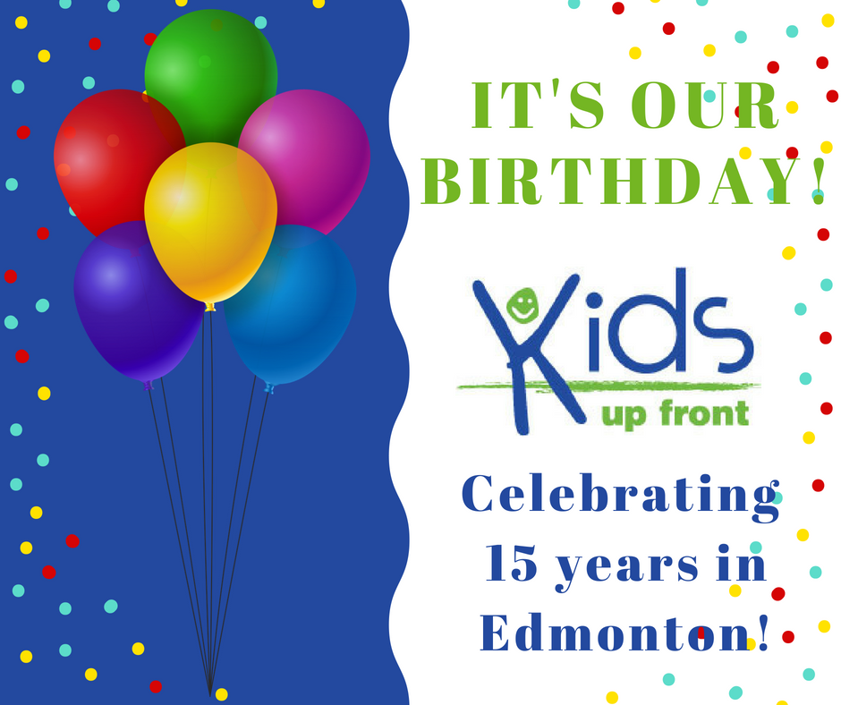 kidsupfrontYEG's tweet photo. Today #KidsUpFront #Edmonton turns 15! We are so fortunate to have served our community thus far, and are looking forward to the next 15 years, and beyond!! 😁🎉🎈🎂 https://t.co/7AaCqzQl18